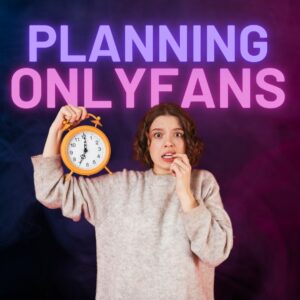 The Ultimate Content Planning Guide for OnlyFans Creators